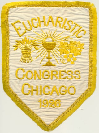 XXVIII International Eucharistic Congress: June 20-24 1926 Chicago Ill.