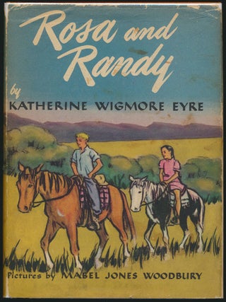 Item #51015 Rosa and Randy. Katherine Wigmore EYRE