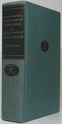 Item #51182 The Complete Poetry and Selected Prose of John Donne & The Complete Poetry of William...