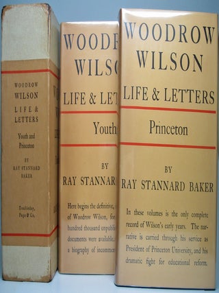 Woodrow Wilson: Life and Letters.
