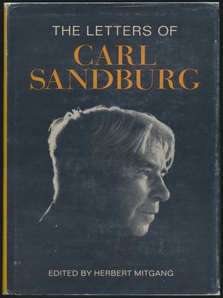 Item #51456 The Letters of Carl Sandburg. Carl SANDBURG