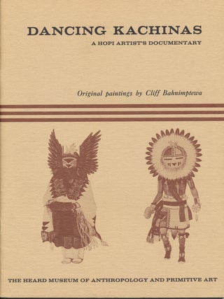 Item #51925 Dancing Kachinas: A Hopi artist's documentary. Cliff BAHNIMPTEWA, paintings