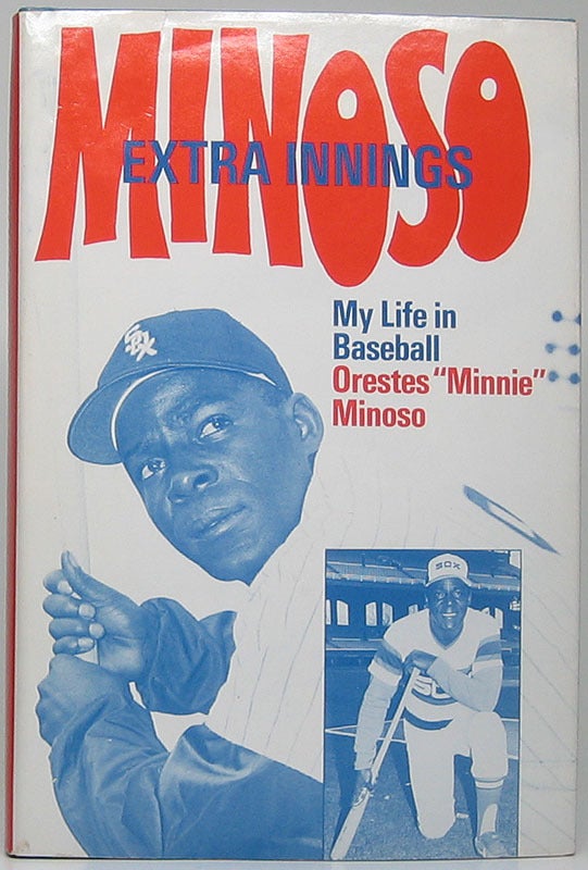 Extra Innings: My Life in Baseball | Minnie MINOSO