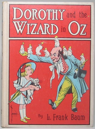 Item #52000 Dorothy and the Wizard in Oz. L. Frank BAUM