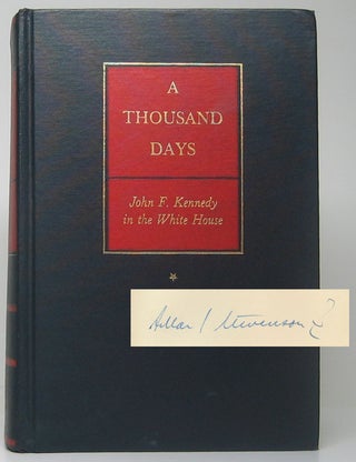 Item #52007 A Thousand Days: John F. Kennedy in the White House. Arthur M. SCHLESINGER, Jr