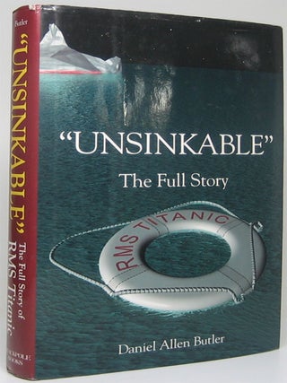 "Unsinkable": The Full Story of RMS Titanic.
