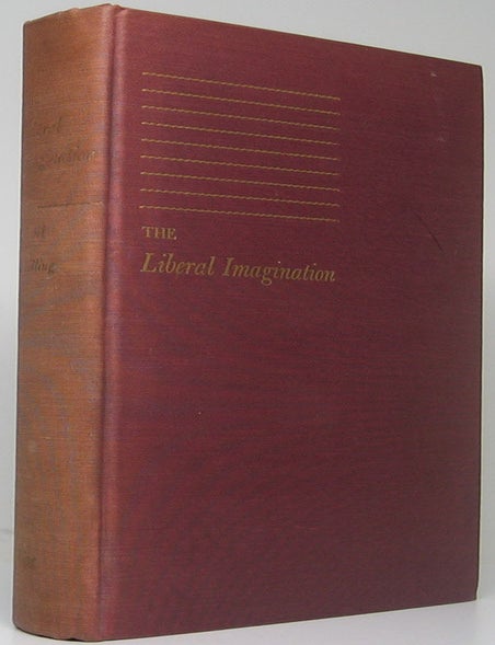 Item #52229 The Liberal Imagination: Essays on Literature and Society. Lionel TRILLING.