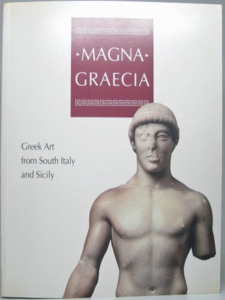 Item #52261 Magna Graecia: Greek Art from South Sicily and Sicily. Michael BENNETT, Aaron J. PAUL