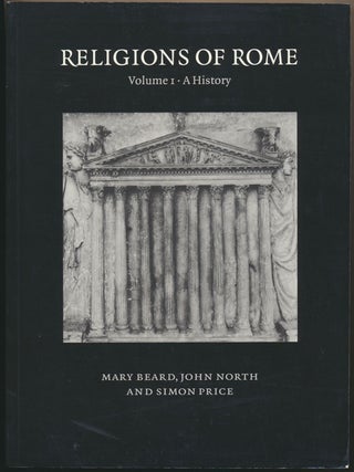Item #52307 Religions of Rome: Volume 1 -- A History. Mary BEARD, John, NORTH, Simon PRICE