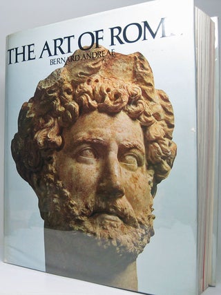 Item #52309 The Art of Rome. Bernard ANDREAE