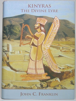 Item #52409 Kinyras: The Divine Lyre. John C. FRANKLIN