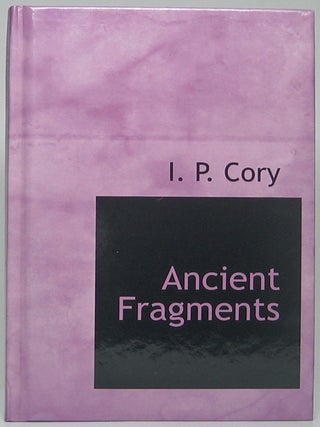 Item #52412 Ancient Fragments. I. P CORY