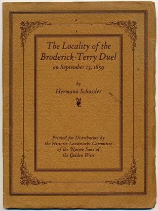 The Locality of the Broderick-Terry Duel on September 13, 1859. Hermann SCHUSSLER.