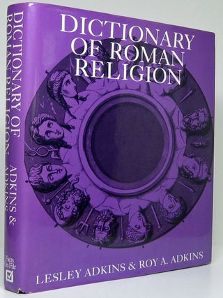 Item #52722 Dictionary of Roman Religion. Lesley ADKINS, Roy A. ADKINS