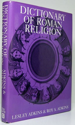 Item #52722 Dictionary of Roman Religion. Lesley ADKINS, Roy A. ADKINS