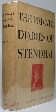 The Private Diaries of Stendhal (Marie-Henri Beyle).