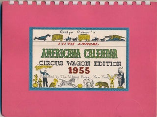 Item #8797 Americana Calendar: Circus Wagon Edition. Evelyn CURRO